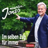 Martin Jones - Im selben Zug für immer